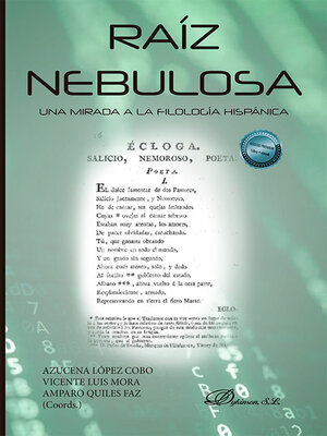 cover image of Raíz Nebulosa. Una mirada a la Filología Hispánica